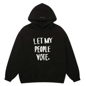 Let My People Vote Hoodie Black